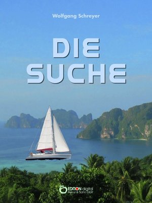 cover image of Die Suche oder Die Abenteuer des Uwe Reuss